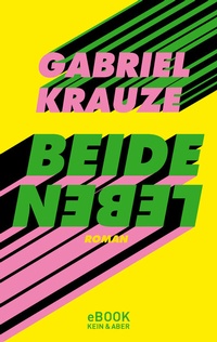 Abbildung von: Beide Leben - Kein & Aber
