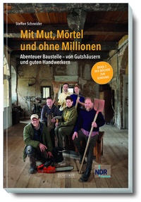 Abbildung von: Mit Mut, Mörtel und ohne Millionen Band 2 - Hinstorff