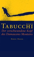 Cover: Der verschwundene Kopf des Damasceno Monteiro - Hanser