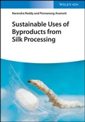Cover: Sustainable Uses of Byproducts from Silk Processing - Wiley-VCH