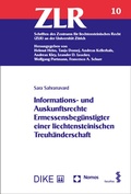 Cover: Informations- und Auskunftsrechte Ermessensbeg&uuml;nstigter einer liechtensteinischen Treuh&auml;nderschaft - Facultas
