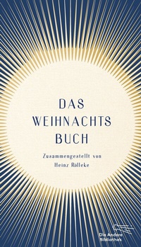 Enlarge image Cover: Das Weihnachtsbuch - AB - Die Andere Bibliothek