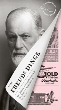 Enlarge image Cover: Freuds Dinge - AB - Die Andere Bibliothek