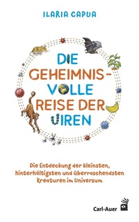 Abbildung von: Die geheimnisvolle Reise der Viren - Carl-Auer Verlag