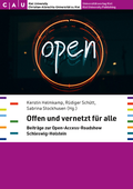 Cover: Offen und vernetzt f&uuml;r alle - Universit&auml;tsverlag Kiel | Kiel University Publishing