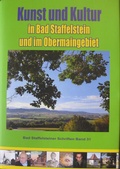 Cover: Kunst und Kultur in Bad Staffelstein und im Obermaingebiet, Band 3 - Stadt Bad Staffelstein