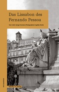 Cover: Das Lissabon des Fernando Pessoa - Edition A. B. Fischer