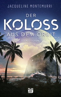Enlarge image Cover: Der Koloss aus dem Orbit - Plan 9 Verlag