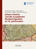 Cover: Johann Stamitz und die europ&auml;ische Musikermigration im 18. Jahrhundert - Heidelberg University Publishing