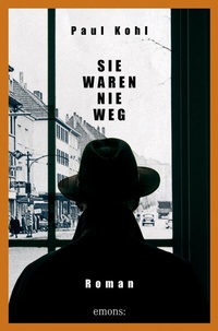 Abbildung von: Sie waren nie weg - Emons Verlag