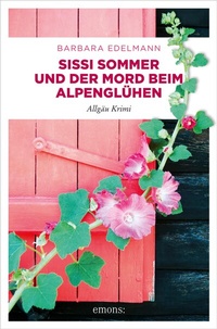 Abbildung von: Sissi Sommer und der Mord beim Alpenglühen - Emons Verlag