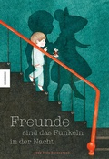 Cover: Freunde sind das Funkeln in der Nacht - Knesebeck