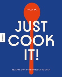 Abbildung von: Just cook it! - Knesebeck