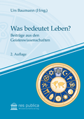 Cover: Was bedeutet Leben? - res publica Wissenschaftsverlag Ingo Naumann