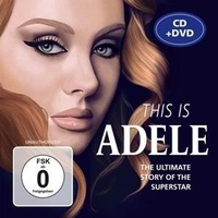 Enlarge image Cover: This Is Adele/Unauthorized - SPV Schallplatten, Produktion und Vertrieb GmbH i.I. / Hannover