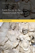 Cover: Latin Poetry in the Ancient Greek Novels - OUP eBook