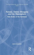 Cover: Fantasy, Online Misogyny and the Manosphere - Routledge