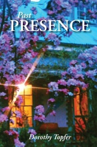 Abbildung von: Past Presence - Publicious Book Publishing