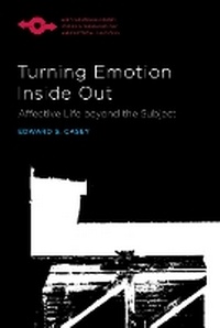 Enlarge image Cover: Turning Emotion Inside Out - Northwestern University Press