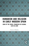Cover: Humanism and Religion in Early Modern Spain - Routledge