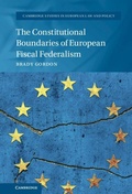 Cover: The Constitutional Boundaries of European Fiscal Federalism - Cambridge University Press