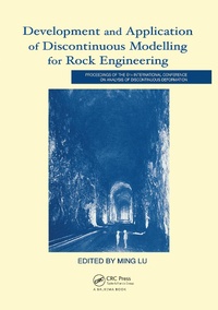 Enlarge image Cover: Development and Application of Discontinuous Modelling for Rock Engineering - CRC Press