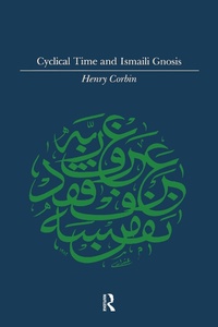 Enlarge image Cover: Cyclical Time & Ismaili Gnosis - Routledge