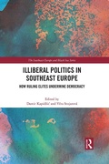 Cover: Illiberal Politics in Southeast Europe - Routledge