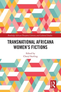 Abbildung von: Transnational Africana Women's Fictions - Routledge
