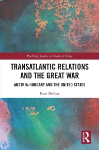 Abbildung von: Transatlantic Relations and the Great War - Routledge