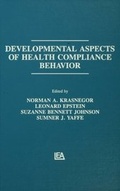Cover: Developmental Aspects of Health Compliance Behavior - Psychology Press Ltd