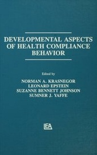 Enlarge image Cover: Developmental Aspects of Health Compliance Behavior - Psychology Press Ltd