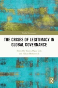 Cover: The Crises of Legitimacy in Global Governance - Routledge