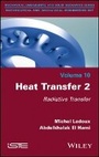 Cover: Heat Transfer 2 - Radiative Transfer - Wiley