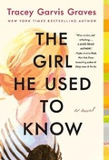 Cover: The Girl He Used to Know - St. Martin's Press