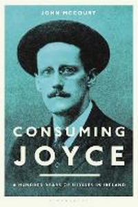 Enlarge image Cover: Consuming Joyce - Bloomsbury Academic