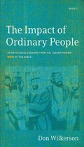 Cover: Impact of Ordinary People, The - Bridge-Logos Publishing