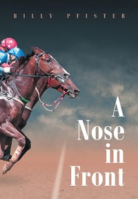 Abbildung von: A Nose in Front - Newman Springs Publishing, Inc.