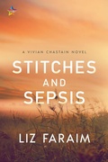 Cover: Stitches and Sepsis (Vivian Chastain, #2) - NineStar Press, LLC