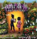 Cover: Lani & K, Lead the Way - Lulu.com