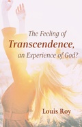 Cover: The Feeling of Transcendence, an Experience of God? - Wipf & Stock Publishers