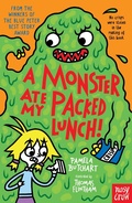 Cover: A Monster Ate My Packed Lunch! - Nosy Crow Ltd