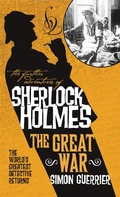 Cover: The Further Adventures of Sherlock Holmes - Sherlock Holmes and the Great War - Titan Books