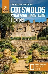 Abbildung von: The Rough Guide to Cotswolds, Stratford-upon-Avon and Oxford (Travel Guide with Free eBook) - APA Publications