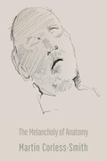 Cover: The Melancholy of Anatomy - Shearsman Books