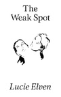 Cover: The Weak Spot - prototype publishing ltd.