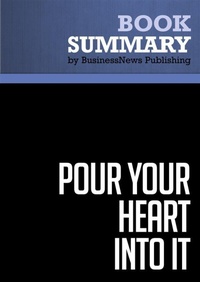 Abbildung von: Summary: Pour Your Heart Into It - Business Book Summaries