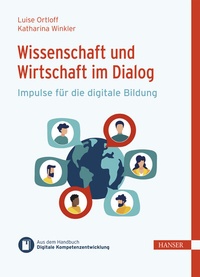 Abbildung von: Wissenschaft und Wirtschaft im Dialog - Hanser