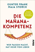 Cover: Die Ma&ntilde;ana-Kompetenz - Piper ebooks