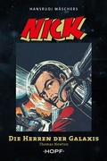 Cover: Nick 7 (zweite Serie): Die Herren der Galaxis - Verlag Peter Hopf